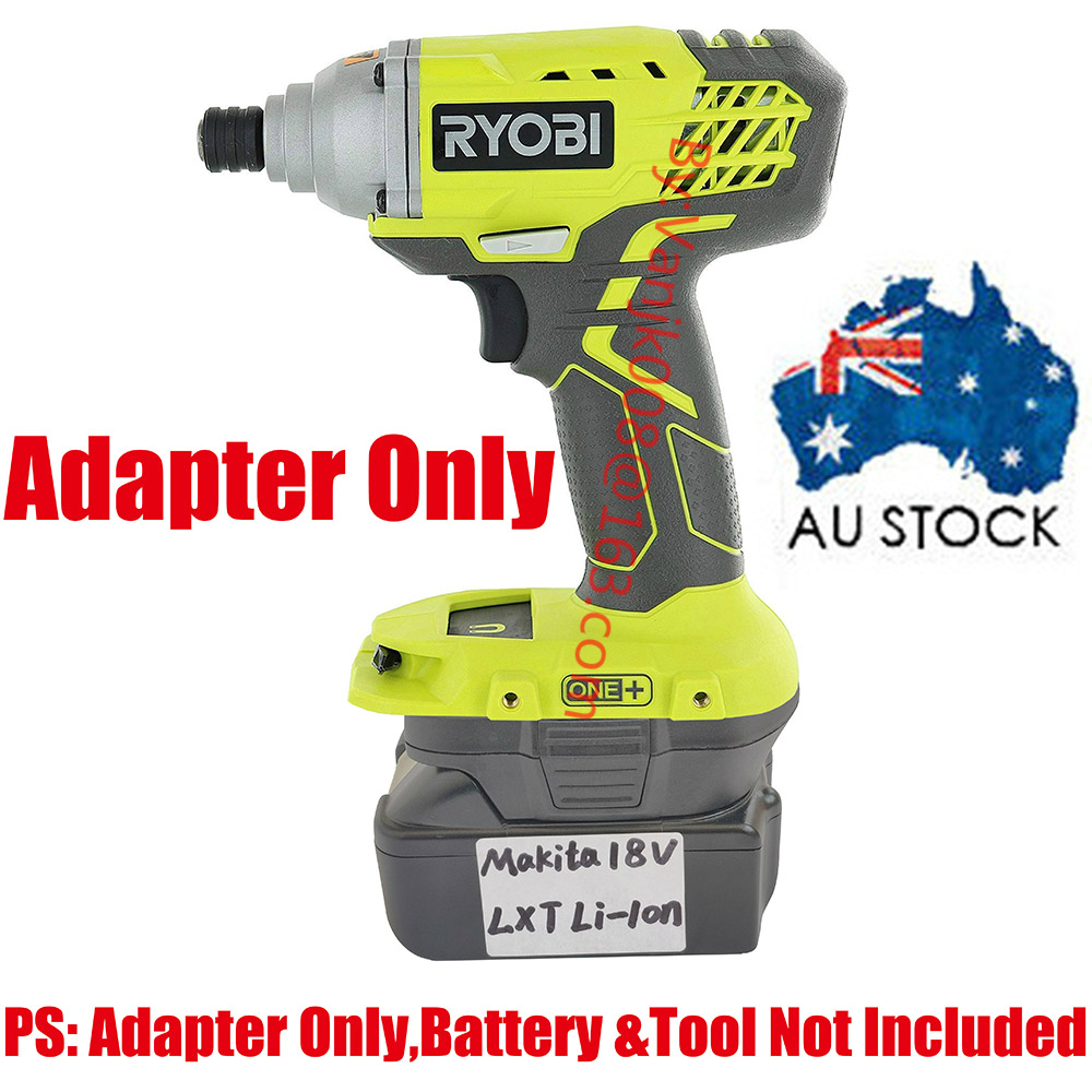 1x Adapter For Ryobi 18V ONE+ System Tools Uses Makita 18V BL1830 Li ...